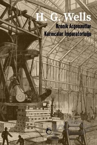 Kronik Argonautlar - Karıncalar İmparatorluğu