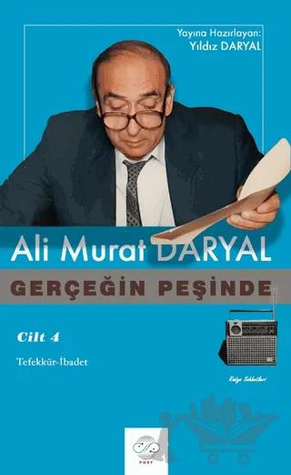 Gerçeğin Peşinde IV - Tefekkür İbadet