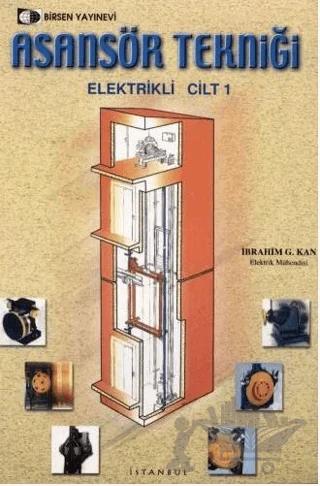 Asansör Tekniği Cilt: 1
