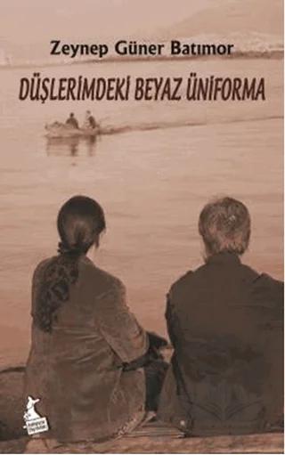 Düşlerimdeki Beyaz Üniforma