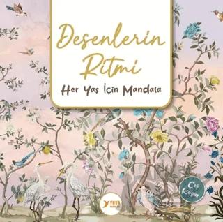 Desenlerin Ritmi Yetişkinler İçin Mandala