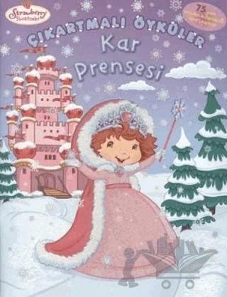 Kar Prensesi - Çıkartmalı Öyküler