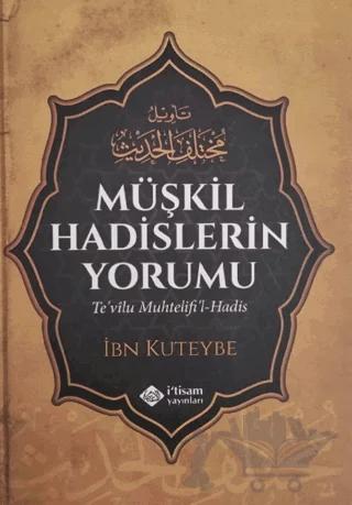 Müşkil Hadislerin Yorumu