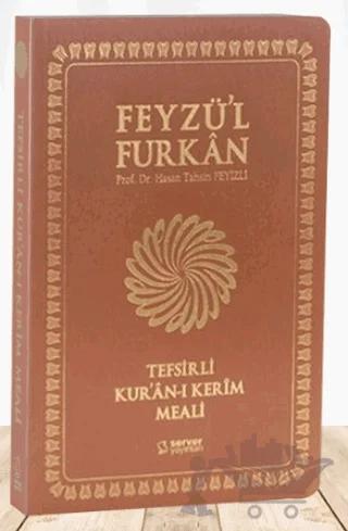 Feyzü'l Furkan Tefsirli Kur'an-ı Kerim Meali (Sempatik Cep Boy - İnce Cilt) Taba