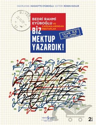 Biz Mektup Yazardık!