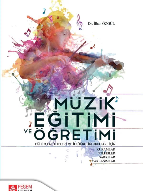 Müzik Eğitimi ve Öğretimi