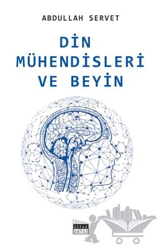 Din Mühendisleri ve Beyin