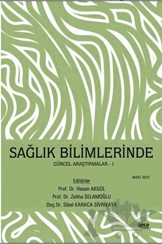 Sağlık Bilimlerinde Güncel Araştırmalar