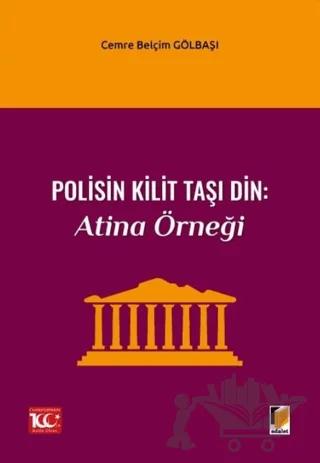 Polisin Kilit Taşı Din: Atina Örneği