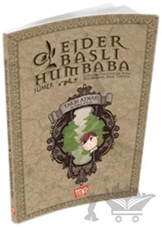 Tarih Aynası 6 - Ejder Başlı Humbaba Sümer