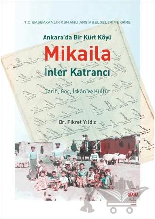 Ankara’da Bir Kürt Köyü Mikaila İnler Katrancı
