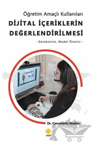 Öğretim Amaçlı Kullanılan Dijital İçeriklerin Değerlendirilmesi