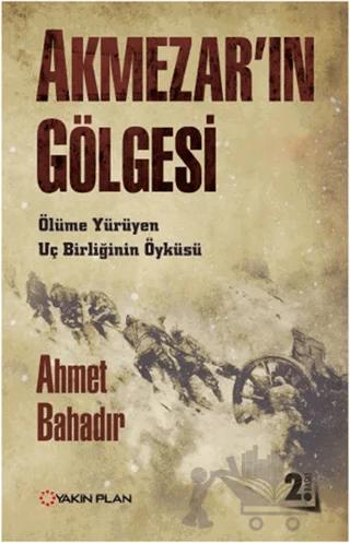Akmezar'ın Gölgesi