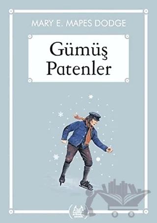 Gümüş Patenler (Gökkuşağı Cep Kitap)