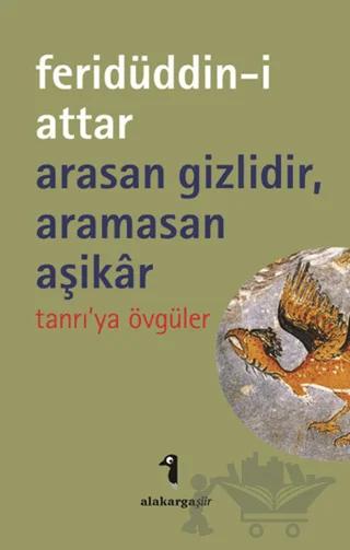 Arasan Gizlidir, Aramasan Aşikar