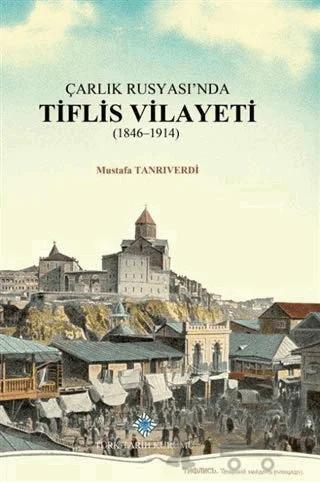 Çarlık Rusyası'nda Tiflis Vilayeti