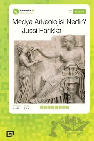 Medya Arkeolojisi Nedir?