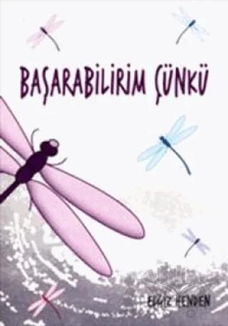 Başarabilirim Çünkü