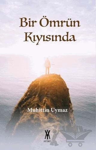 Bir Ömrün Kıyısında