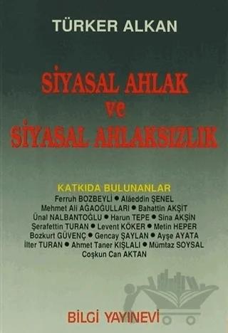 Siyasal Ahlak ve Siyasal Ahlaksızlık