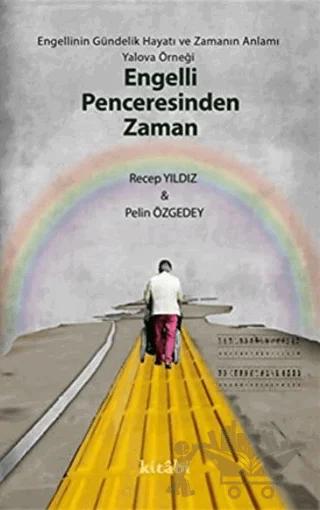 Engelli Penceresinden Zaman
