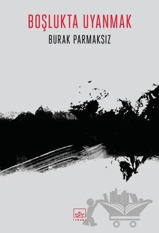 Boşlukta Uyanmak