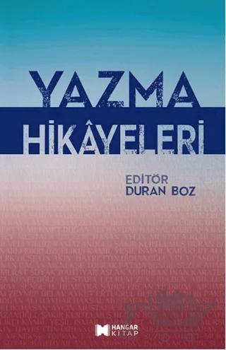 Yazma Hikayeleri – Duran Boz – Hangar Yayınları kitap kapağı