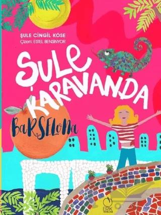 Şule Karavanda - Barselona
