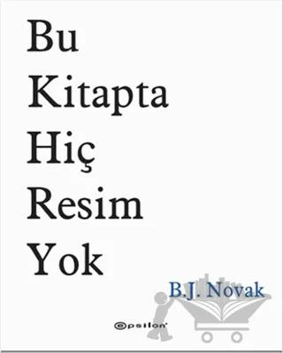 Bu Kitapta Hiç Resim Yok