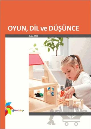Oyun, Dil ve Düşünce