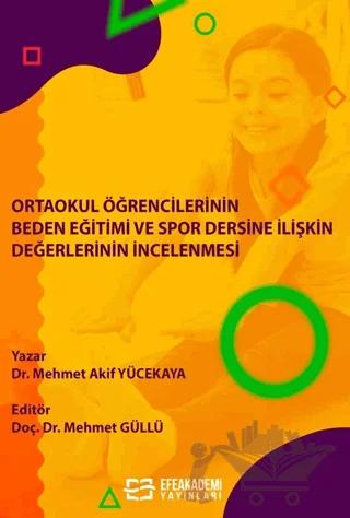 Ortaokul Öğrencilerinin Beden Eğitimi ve Spor Dersine İlişkin Değerlerinin İncelenmesi