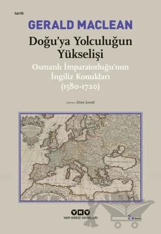 Doğu’ya Yolculuğun Yükselişi