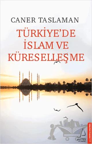Türkiye'de İslam ve Küreselleşme