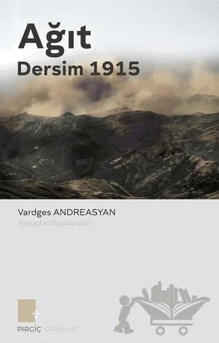 Ağıt - Dersim 1915