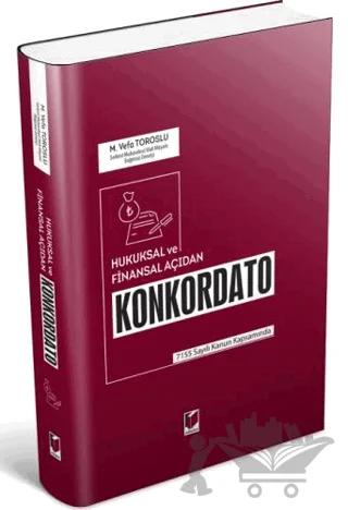 Hukuksal ve Finansal Açıdan Konkordato