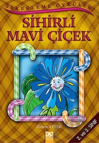 Sihirli Mavi Çiçek