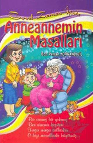 Evvel Zaman İçinde Anneannemin Masalları