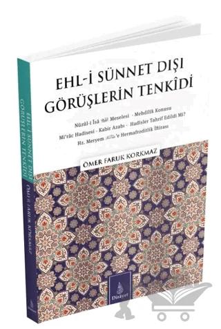 Ehl-i Sünnet Dışı Görüşlerin Tenkidi