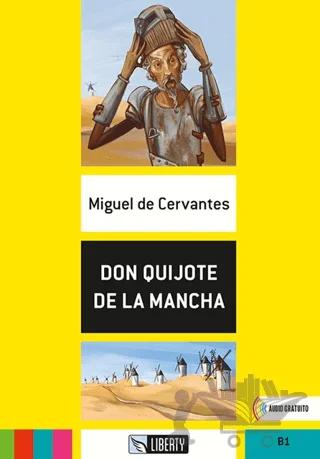 Don Quijote de La Mancha (Lecturas Liberty) B1