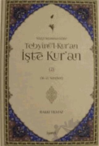Nüzul Sırasına Göre Tebyinü'l-Kur'an İşte Kur'an Cilt: 2