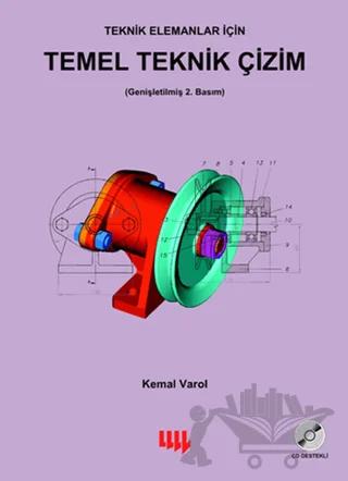 Teknik Elemanlar İçin Temel Teknik Çizim – Kemal Varol – Literatür Yayıncılık kitap kapağı