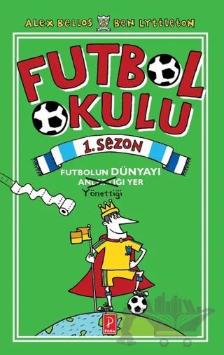 Futbol Okulu 1. Sezon