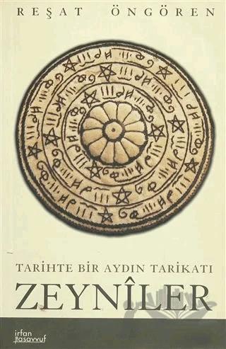 Tarihte Bir Aydın Tarikatı Zeyniler