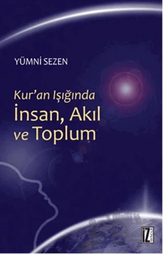 Kur'an Işığındaİnsan, Akıl ve Toplum