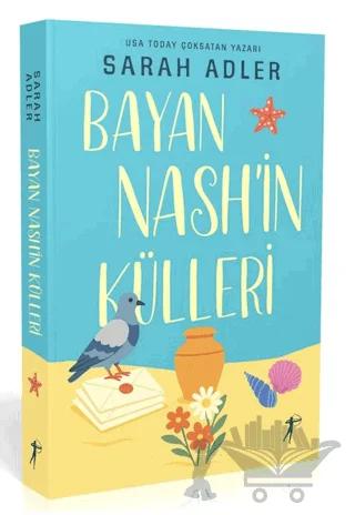Bayan Nash’in Külleri
