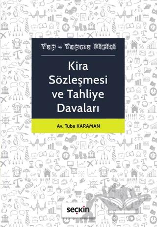 Kira Sözleşmesi ve Tahliye Davaları