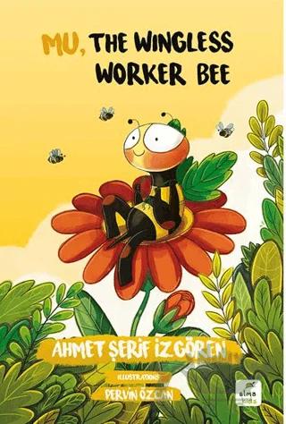 Mu, the Wingless Worker Bee