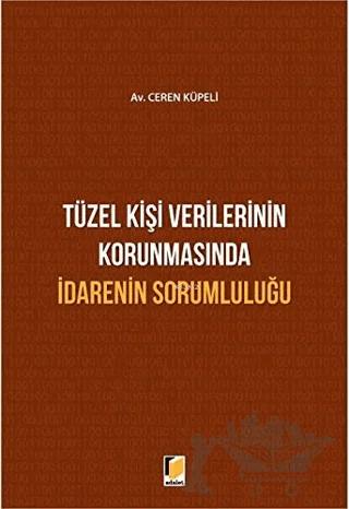 Tüzel Kişi Verilerinin Korunmasında İdarenin Sorumluluğu