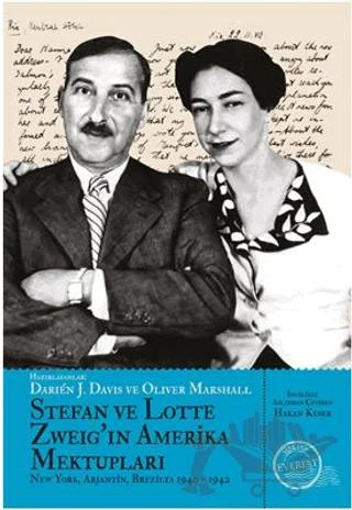 Stefan ve Lotte Zweig’ın Amerika Mektupları