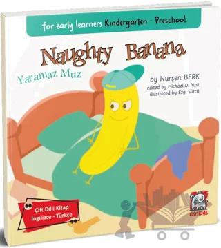 Naughty Banana - For Early Learners Kindergarten - Preschool